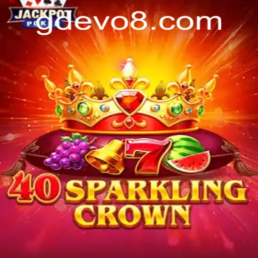 The Fascination of 40SparklingCrown: A New Era with GD EVO