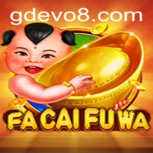 Exploring the World of FaCaiFuWa: A Comprehensive Guide to the Game and GD EVO