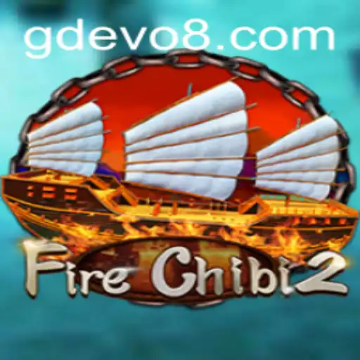 Exploring FireChibi2 and Its GD EVO Spectacle