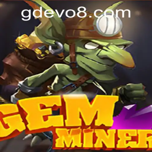 GemMiner: Exploring the Depths of GD EVO in the Gaming Universe