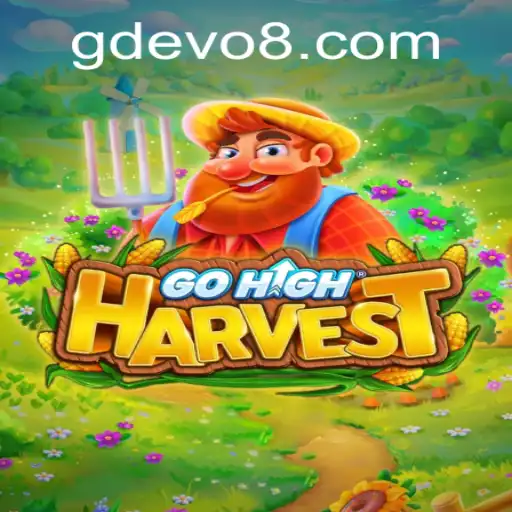 GoHighHarvest: Unveiling the Epic Journey with GD EVO