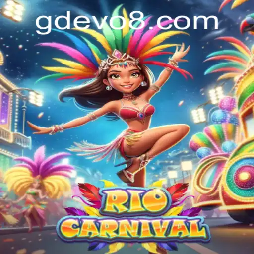 Exploring RioCarnival: Unveiling the Vibrant GD EVO Experience