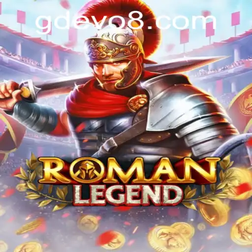 RomanLegend: Revolutionizing Gaming with GD EVO